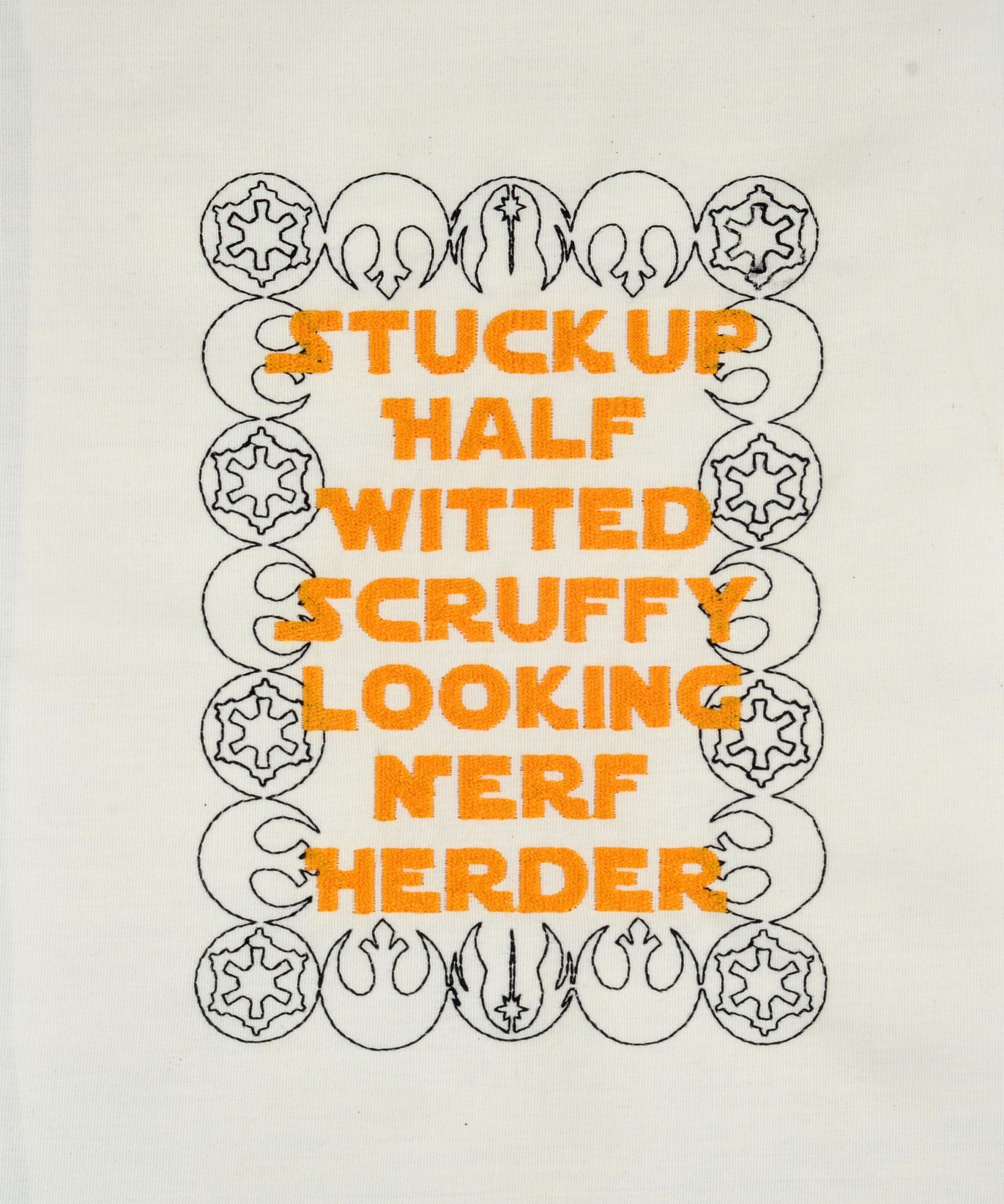 Stuck-Up Half Witted Scruffy Looking machine embroidery design