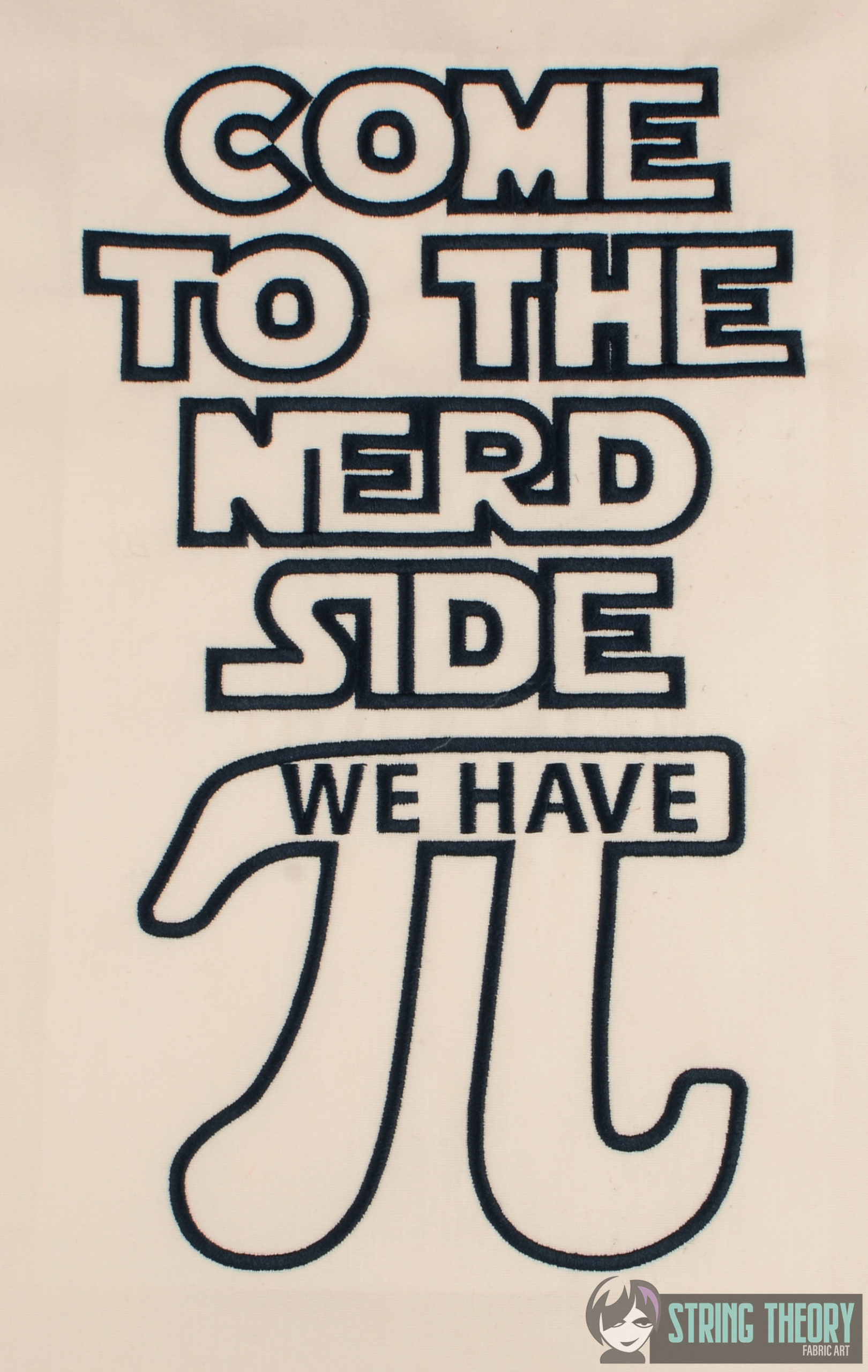 Come to the Nerd Side machine embroidery design