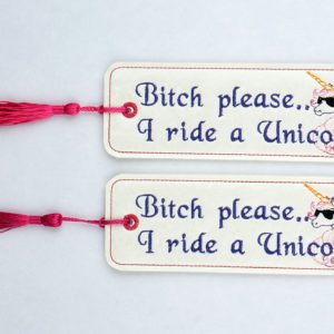 I ride a Unicorn bookmark ITH machine embroidery design
