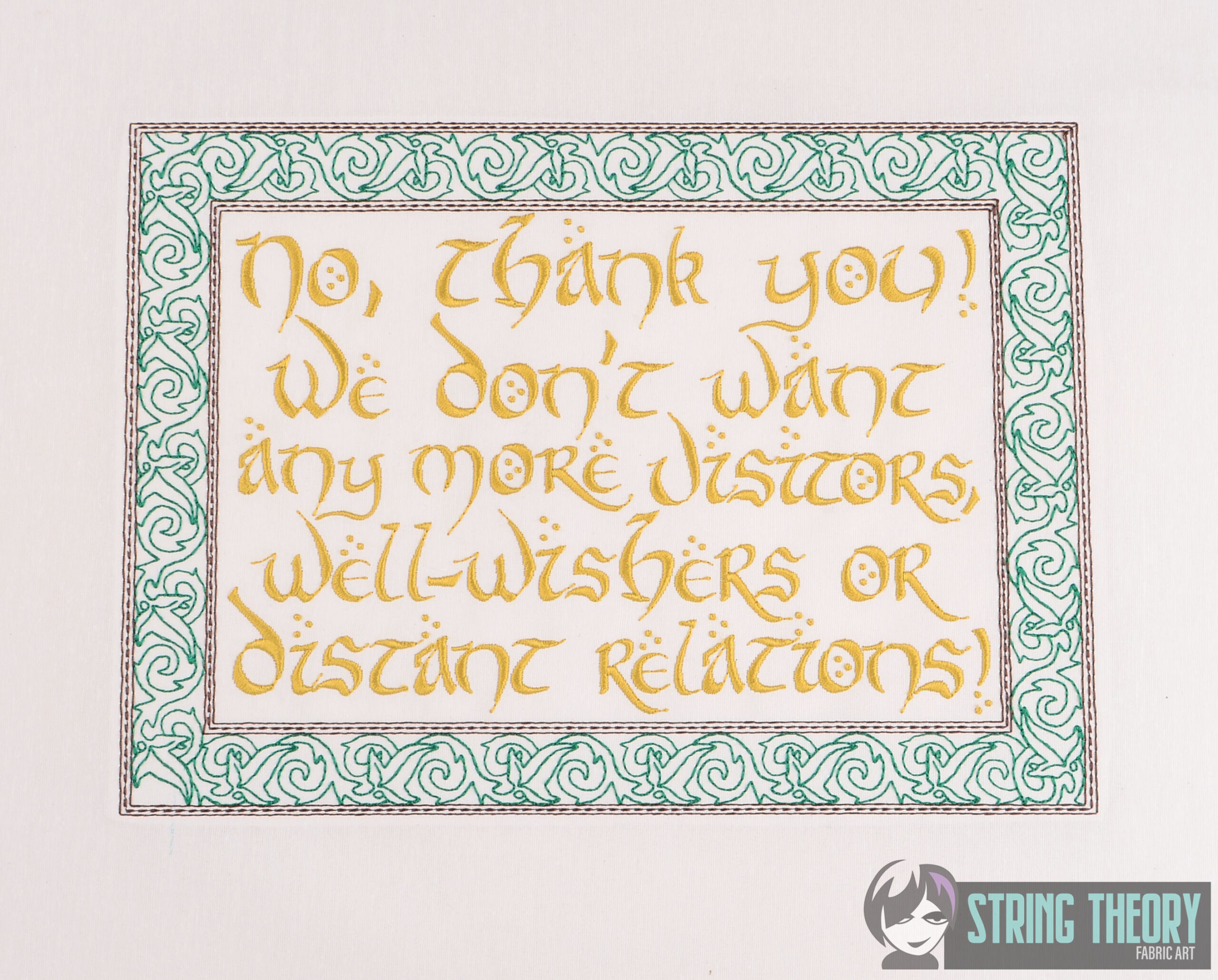 No Thank You We Dont Want Visitors Machine Embroidery Design