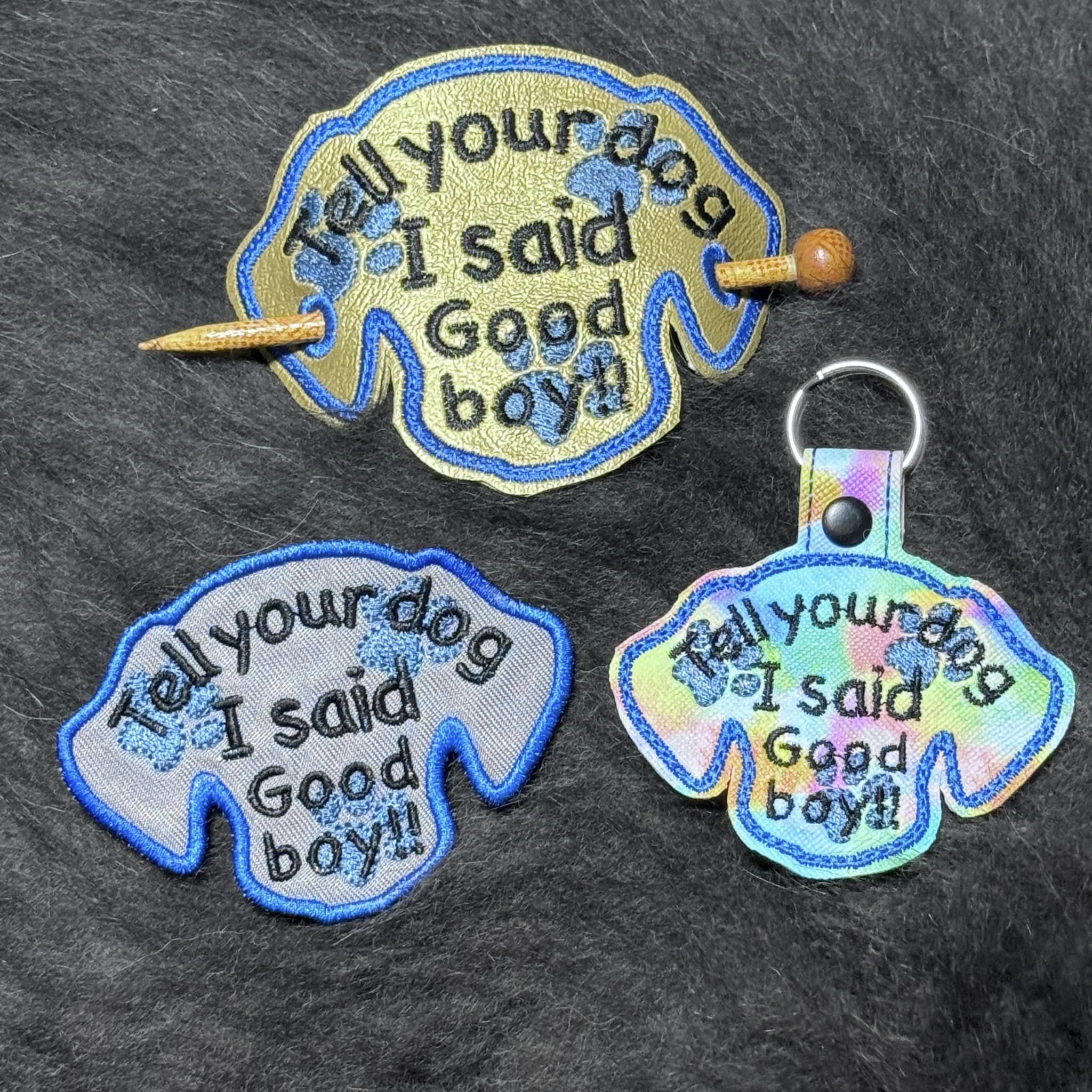Tell Your Dog Good Boy Bun Cover ITH machine embroidery design