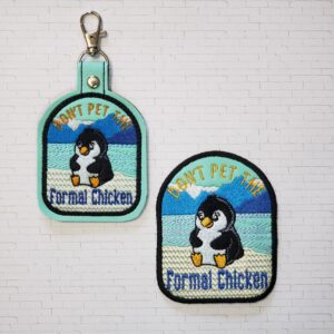 Don't Pet the Formal Chicken patch ITH machine embroidery design