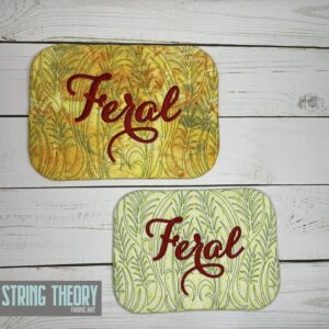 Feral ITH mug rug machine embroidery design