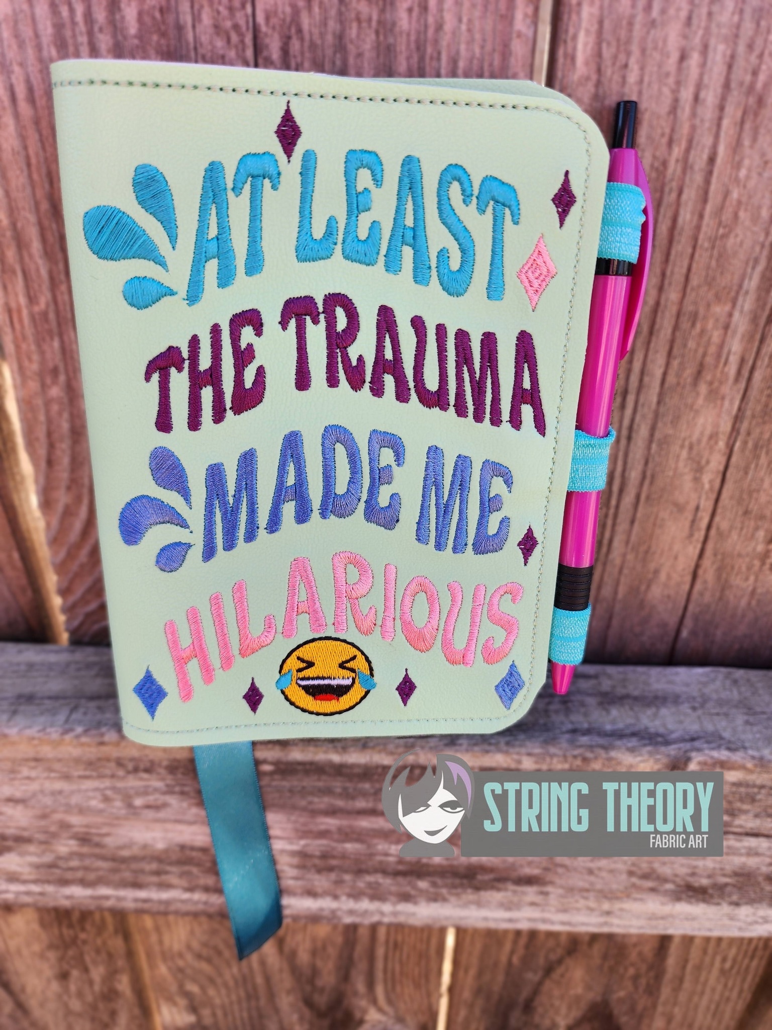 Trauma Made Me Hilarious ITH Notebook Cover machine embroidery design