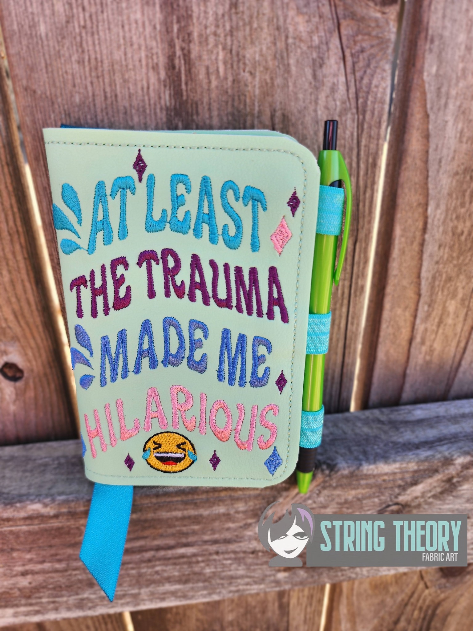 Trauma Made Me Hilarious ITH Notebook Cover machine embroidery design