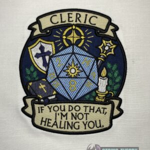 DND Cleric Not Healing You machine embroidery design