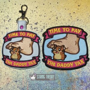 DCC Daddy Tax fob patch ITH machine embroidery design