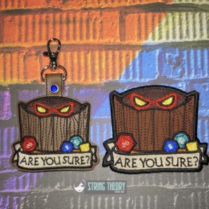 DND Are You Sure ITH fob patch machine embroidery design