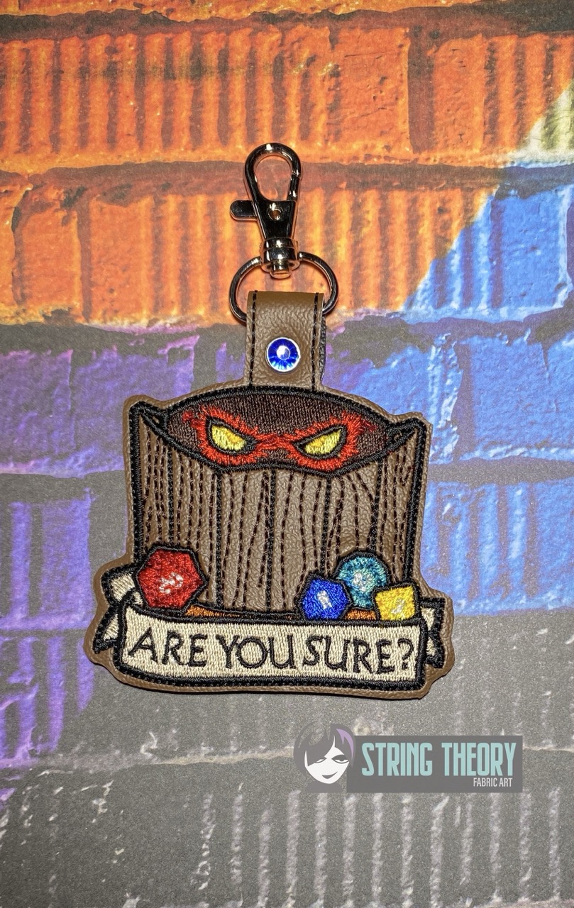DND Are You Sure ITH fob patch machine embroidery design