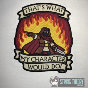 DND What My Character Would Do machine embroidery design