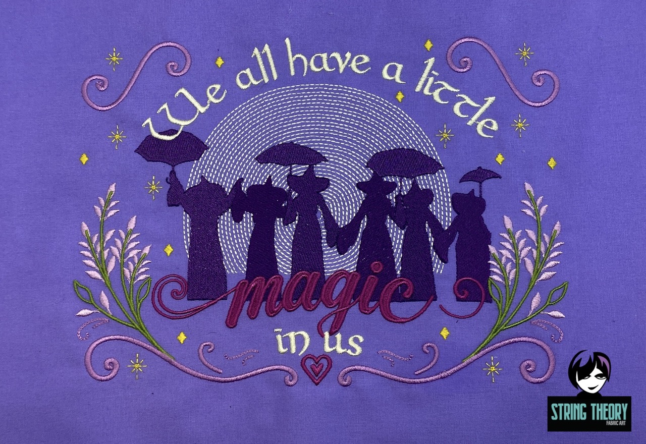 We All Have a Little Magic in Us Machine Embroidery Pattern