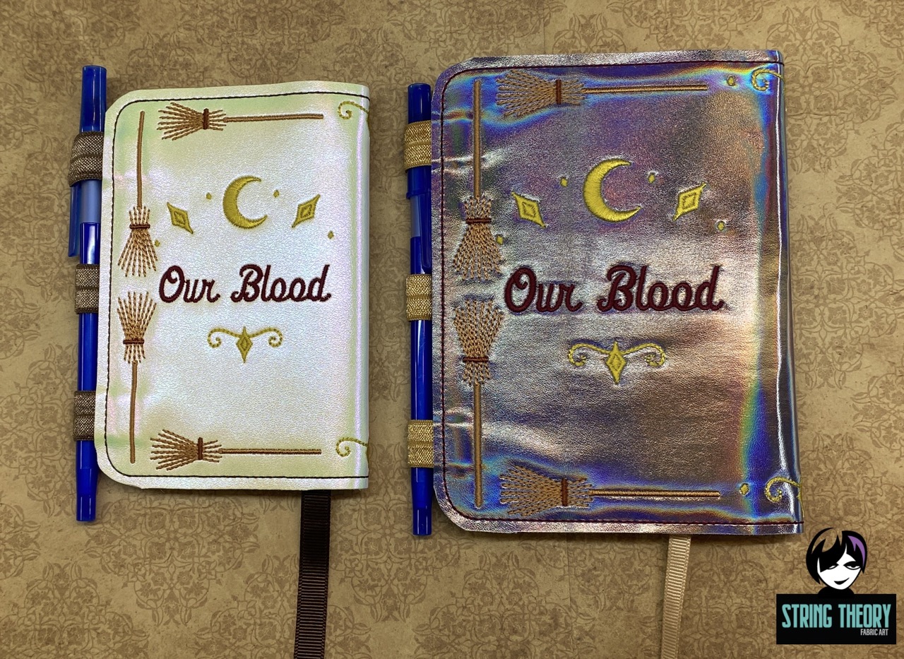 Practical Magic - My blood, your blood, our blood notebook cover ITH machine embroidery design