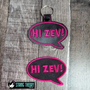 DCC – Hi Zev! fob patch ITH machine embroidery design