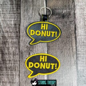 DCC – Hi Donut! fob patch ITH machine embroidery design